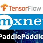 TensorFlow、MXNet、PaddlePaddle 对比